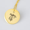 Enjoy Life Pendant