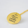 I Am A Nurse and I Know Things Pendant