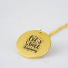 Let's Start Dreaming Pendant