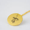 Enjoy Life Pendant
