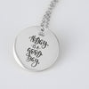 Today is a Good Day Pendant
